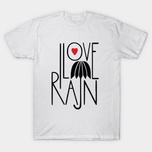 I Love Rain T-Shirt